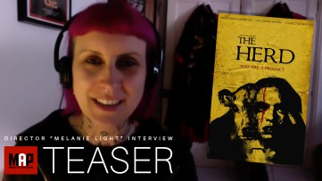 TEASER | Interview with Horror Film Director Melanie Light of The Herd - Reaction & Commentary