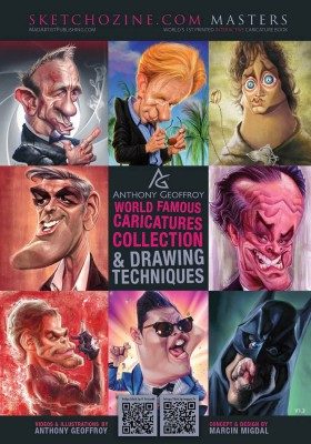 Anthony Geoffroy: World Famous Caricatures Collection & Drawing Techniques cover